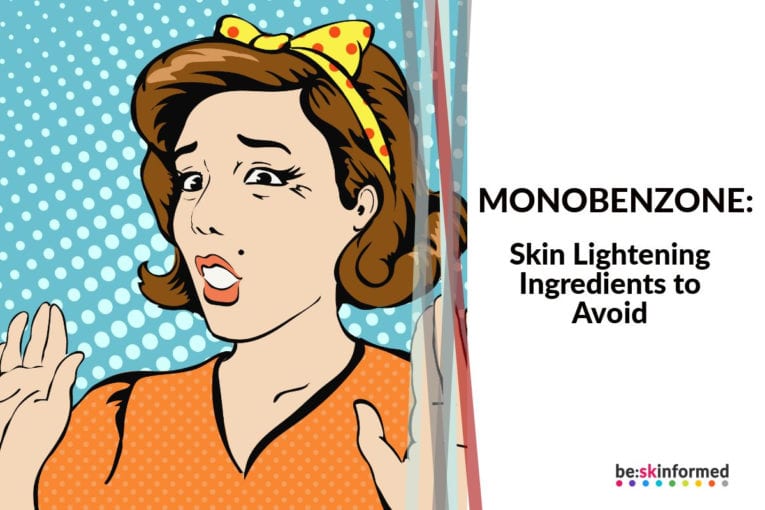 Monobenzone: Skin Lightening Ingredients to Avoid